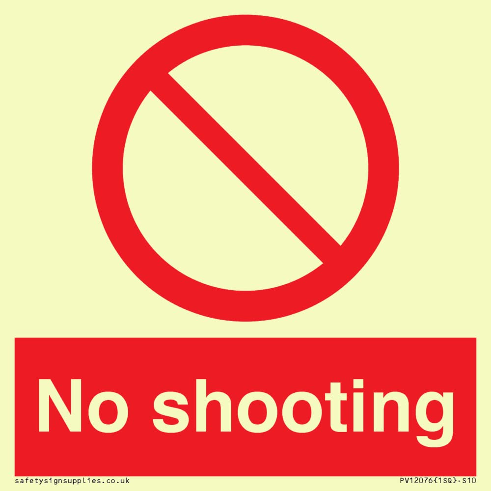 No shooting Sign - 100x100mm - S10