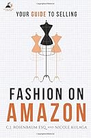 Your Guide to Selling Fashion on Amazon 0997952105 Book Cover