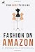 Your Guide to Selling Fashion on Amazon