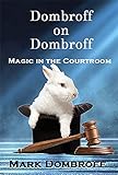 Image de Dombroff on Dombroff: Magic in the Courtroom