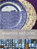 Ceramics and Print (Ceramics Handbooks) Ceramics and Print (Ceramics Handbooks)