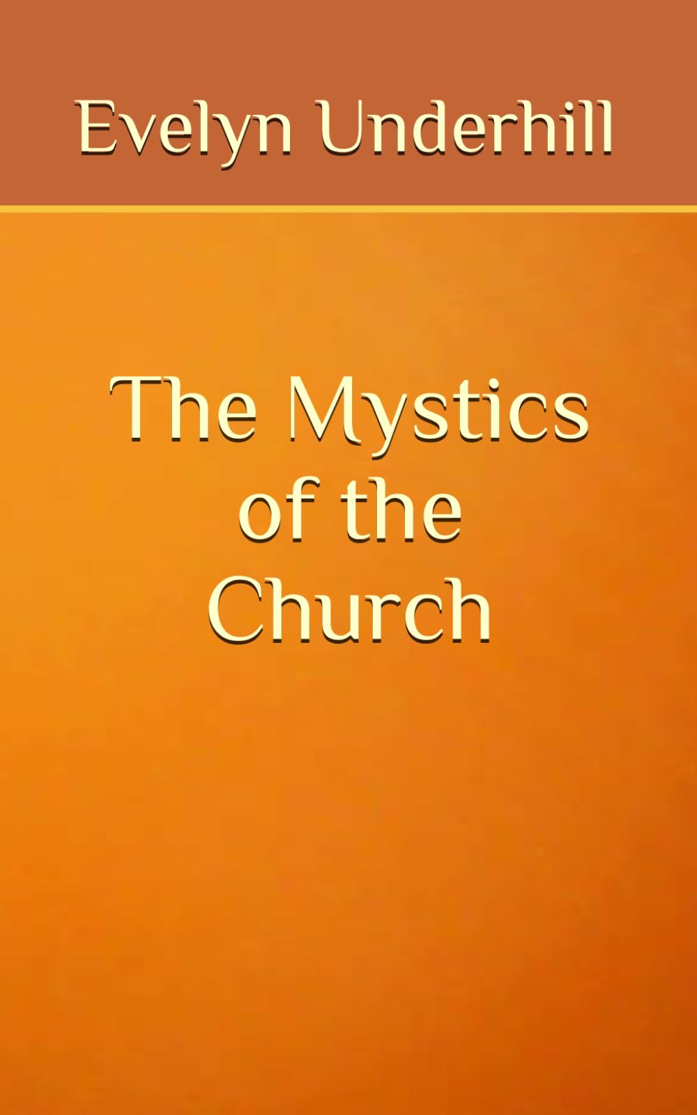 The Mystics of the Church