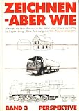 lorenzi zürich  Zeichnen - aber wie? / Perspektive