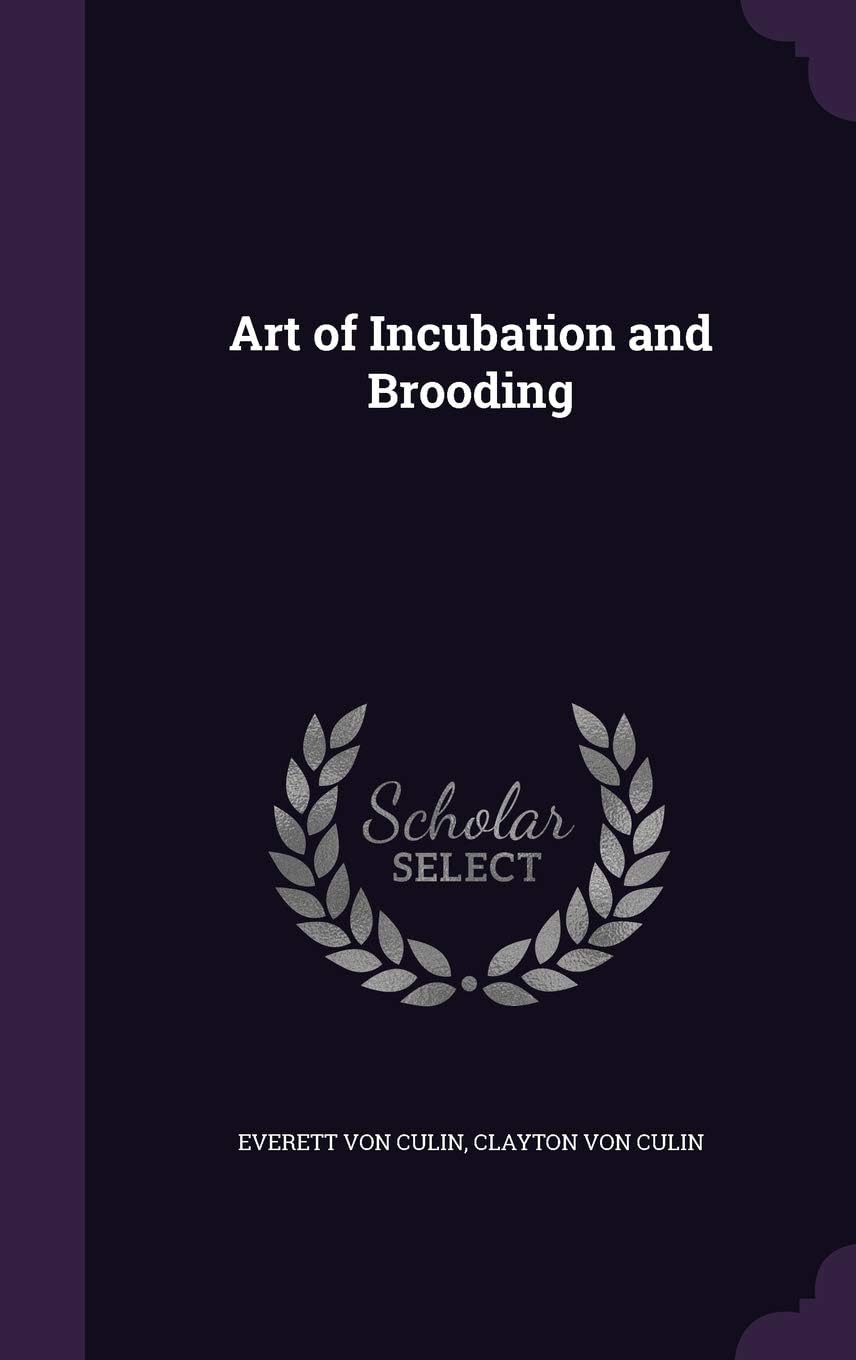 Art of Incubation and Brooding