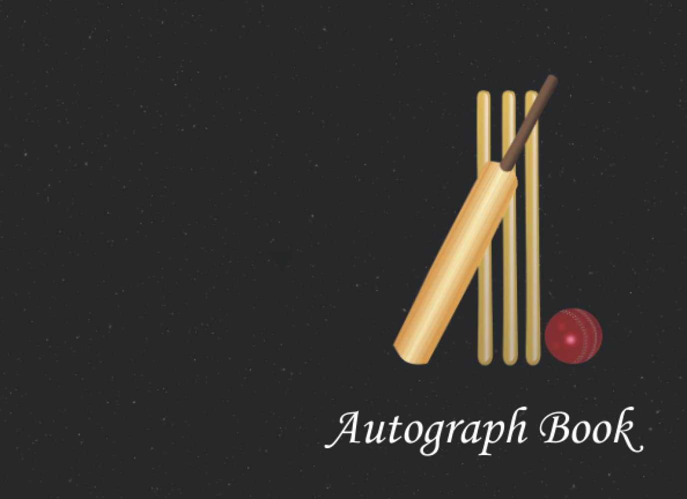 Autograph Book: Cricket, Paperback, Signatures Blank Scrapbook, Blank Unlined Memory Journal, Keepsake Book, Celebrity Memorabilia Album Gift, Present ... School Clubs, Social Groups, or Summer Camps