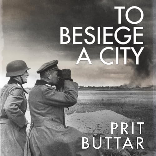 To Besiege a City by Prit Buttar episode artwork