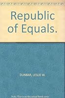 A Republic of Equals B000X77TUY Book Cover