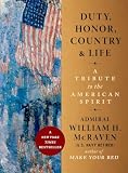 Duty, Honor, Country & Life: A Tribute to the American Spirit