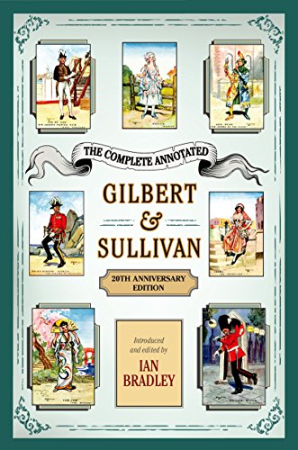 Gilbert & Sullivan 20th Anniversary Edition livre complet annoté - 2