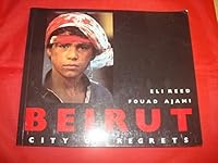 Beirut: City Of Regrets 0393305074 Book Cover