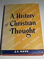 A History of Christian Thought (Volume I) 0800600088 Book Cover