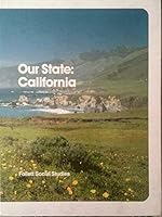 Our State: California Follett Social Studies 0205094090 Book Cover