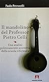  Il mandolino del Professor Pietro Celli (Italian Edition)