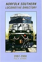 Norfolk Southern Locomotive Directory 2007-2008 1881411524 Book Cover