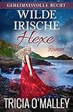 Wilde irische Hexe (Geheimnisvolle Bucht 6)