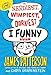 The Nerdiest, Wimpiest, Dorkiest I Funny Ever