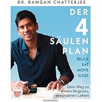 Der 4-S&auml;ulen-Plan - Relax, Eat, Move, Sleep