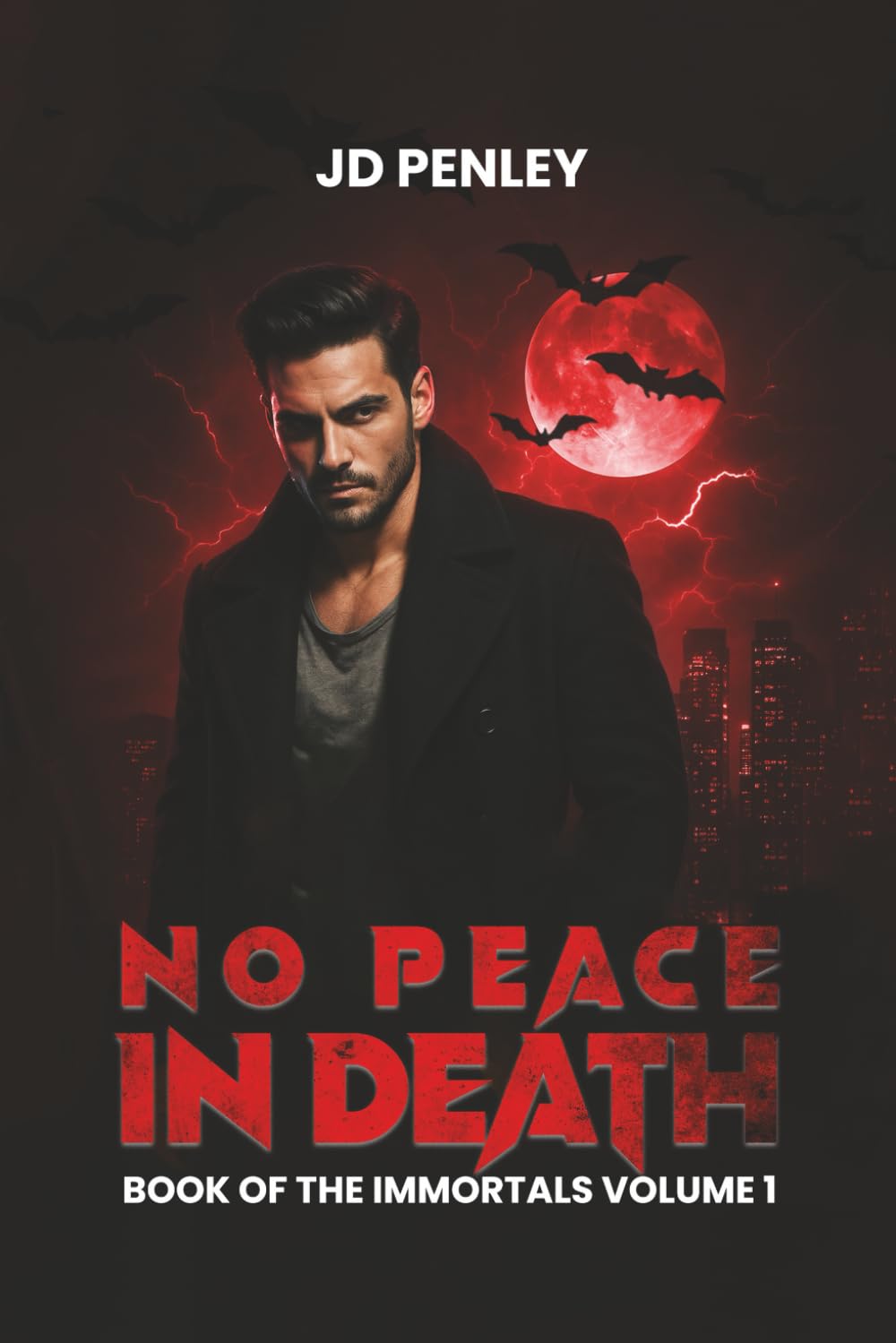 No Peace In Death: Book Of The Immortals: Volume 1
