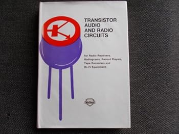 Hardcover Transistor Audio And Radio Circuits Book