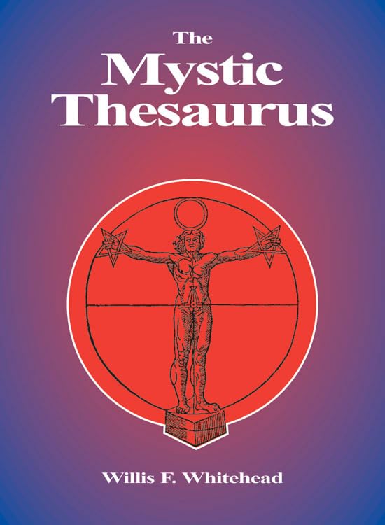 Mystic Thesaurus: Occultism Simplified