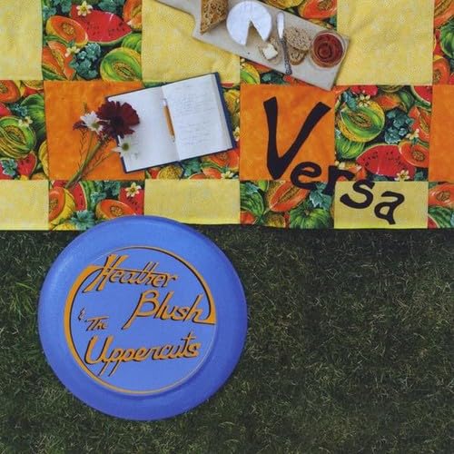 Versa [Audio CD] Heather Blush & the Uppercuts