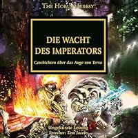 Die Wacht des Imperators Hörbuch
