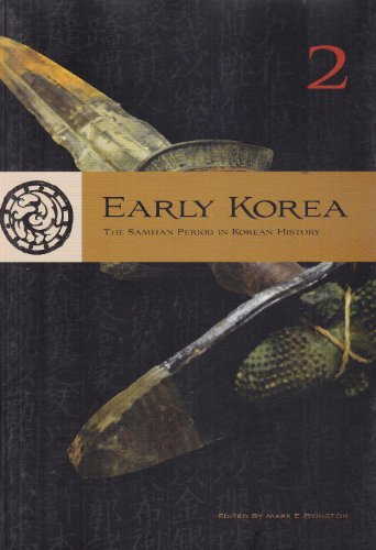 Early Korea 2: The Samhan Period in Korean History Early Korea 2: The Samhan Period in Korean History