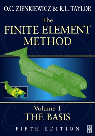 Finite Element Method: Volume 1, Fifth Edition (Finite Element Method ...