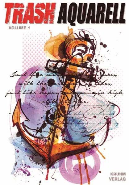 Livre Trash Aquarell Volume 1 pour artistes