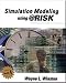 Simulation Modeling Using @RISK: Updated for Version 4