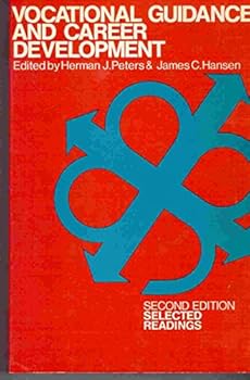 Vocational Guidance and Career Development: Selected Readings