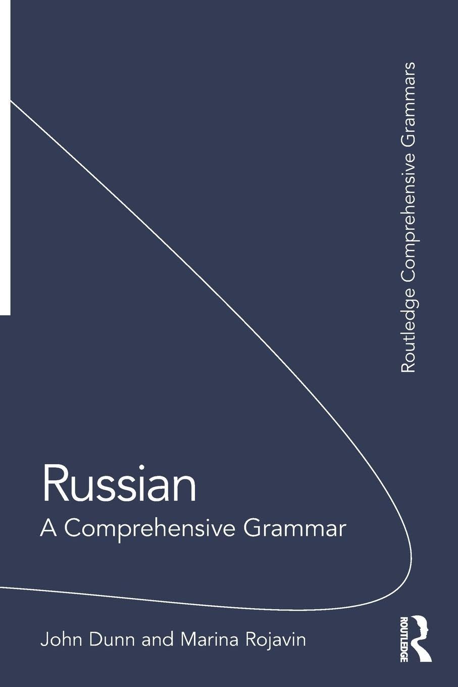 Russian: A Comprehensive Grammar (Routledge Comprehensive Grammars)
