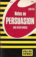 Notes on Persuasion and Other Works B01CIG42K2 Book Cover