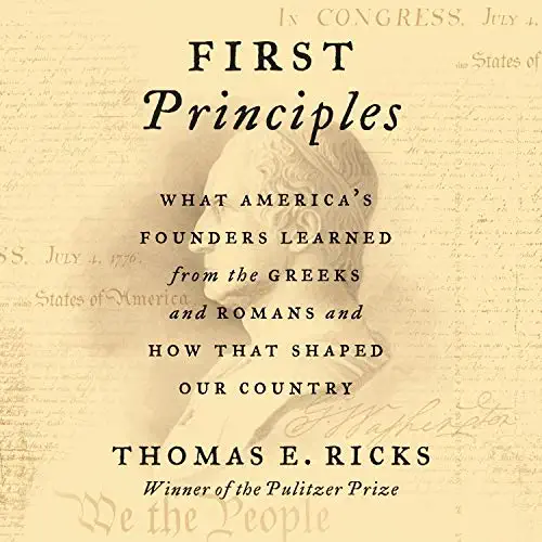 First Principles - By: Thomas E. Ricks”
title=