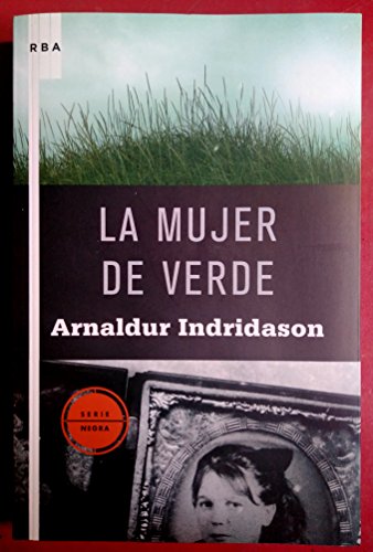 La mujer de verde: 4 (Serie Negra)