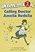 Calling Doctor Amelia Bedelia: The Classic Funny Story About Wordplay for Kids (Ages 4-8) (I Can Read Level 2)