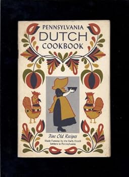 Paperback Pennsylvania Dutch Cookbook of Fine Old Recipes Book