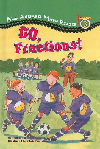 Go, Fractions! (All Aboard Math Reader: Level 3 (Pb))