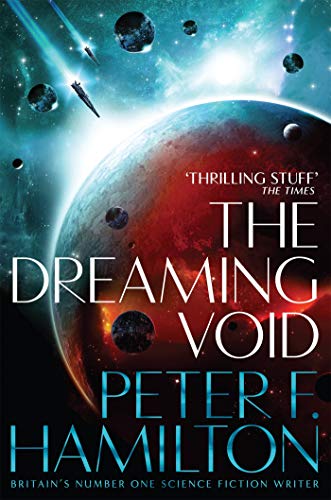 The Dreaming Void: Epic Space Opera from a Sci-Fi Master (The Void Trilogy Book 1) (English Edition)