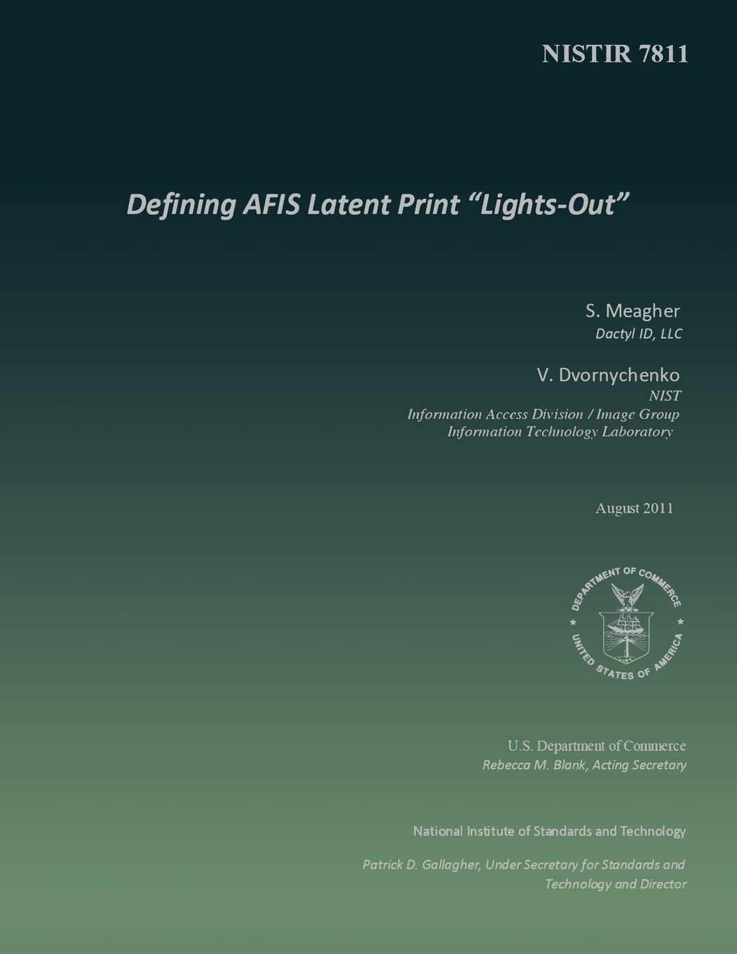 Defining AFIS Latent Print "Lights-Out"