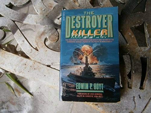 THE DESTROYER KILLER By Edwin P. Hoyt *Excellent Condition*
