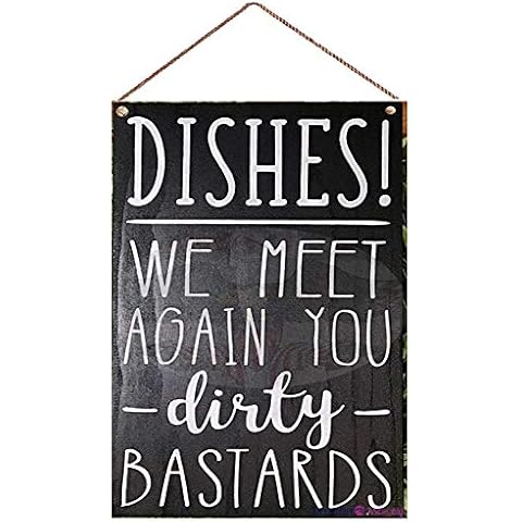 TSOSK New Wooden Signs Dirty Dishes Sign - Dishes we Meet Again You Dirty Bastards - Funny Kitchen Wall Decor - Painted Rustic Wood Signs 8x12 INCH Funny Gifts for Men and Women Cover