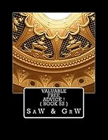Valuable FREE Advice ! ( BOOK 52 ) 1515146723 Book Cover