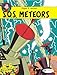 S.O.S. Meteors (Blake & Mortimer)