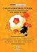 Creatividad en el fútbol.: Más allá de la individualidad en el fútbol. - Fernández, Miguel, Benedetti, Ignacio, Borrego, Víctor, Couto, Álex, Chamorro, Miguel, Lago, Carlos, Ortiz, Álex, Pizarro, David, Práxedes, Alba, Rivilla, Iván, Zazo, Ricardo