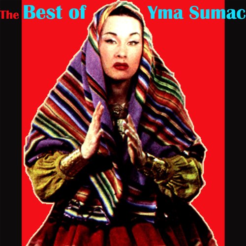 The Best of Yma Sumac by Yma Sumac on Amazon Music Amazon.co.uk