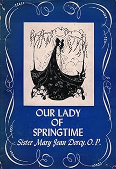 Hardcover Our Lady of springtime Book