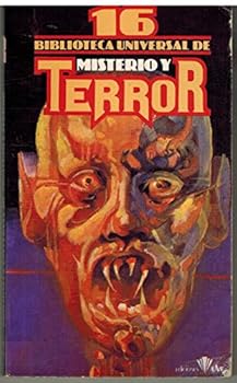 Biblioteca Universal de Misterio y Terror 16 - Book #16 of the Biblioteca Universal de Misterio y Terror