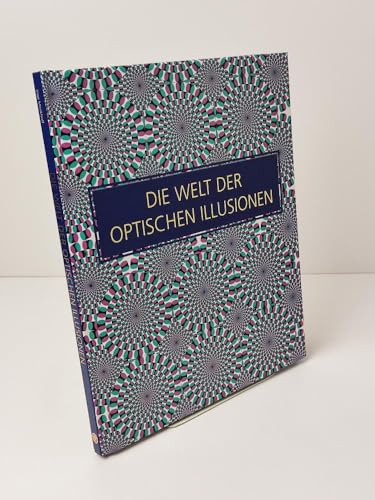 Die Welt der optischen Illusionen