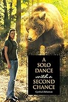 A Solo Dance with a Second Chance 1512718610 Book Cover